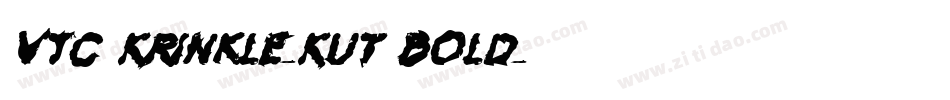 VTC Krinkle-Kut Bold字体转换